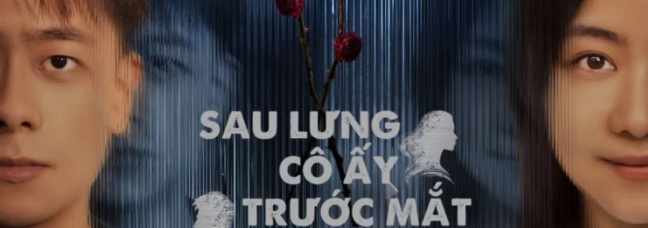 Poster of Sau Lưng Cô Ấy Trước Mắt Tôi