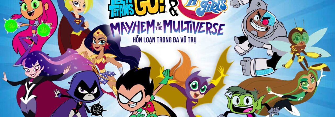 Poster of Biệt Đội Thiếu Niên Titan Xuất Kích Và Các Nữ Siêu Anh Hùng DC Hỗn Loạn Trong Đa Vũ Trụ