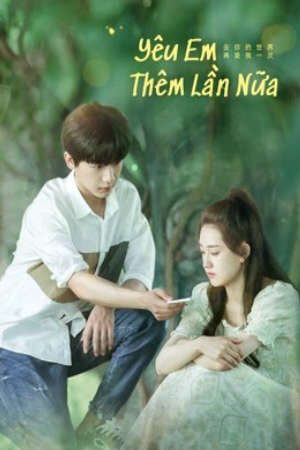 Phim Yêu Em Thêm Lần Nữa HD - Vietsub