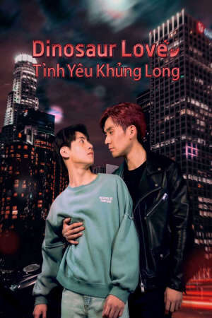 Phim Tình Yêu Khủng Long FHD - Vietsub